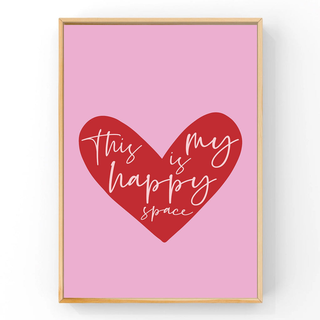 This is my happy space! Pink | Art Print Art Prints Blond + Noir 