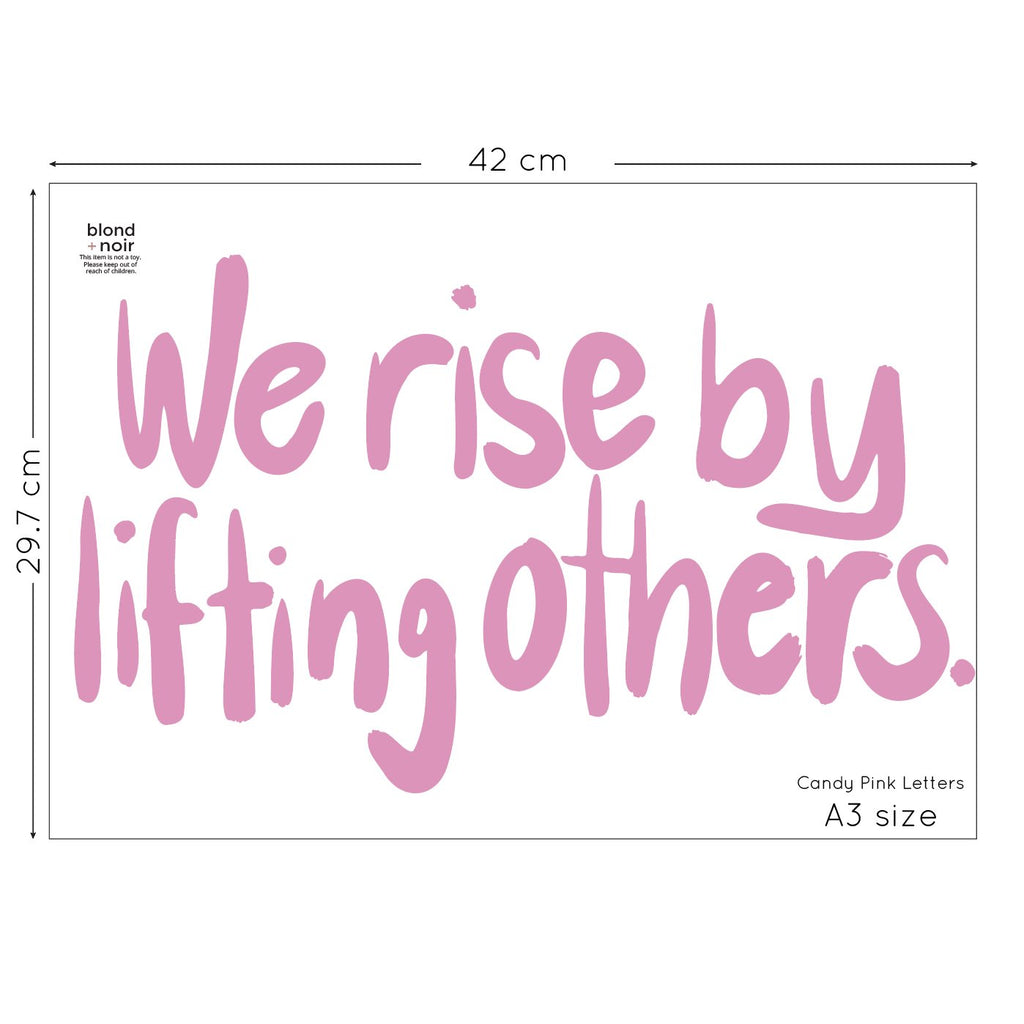 We rise by lifting others | Kind Movement Words | Wall Decals Wall Decals Blond + Noir 