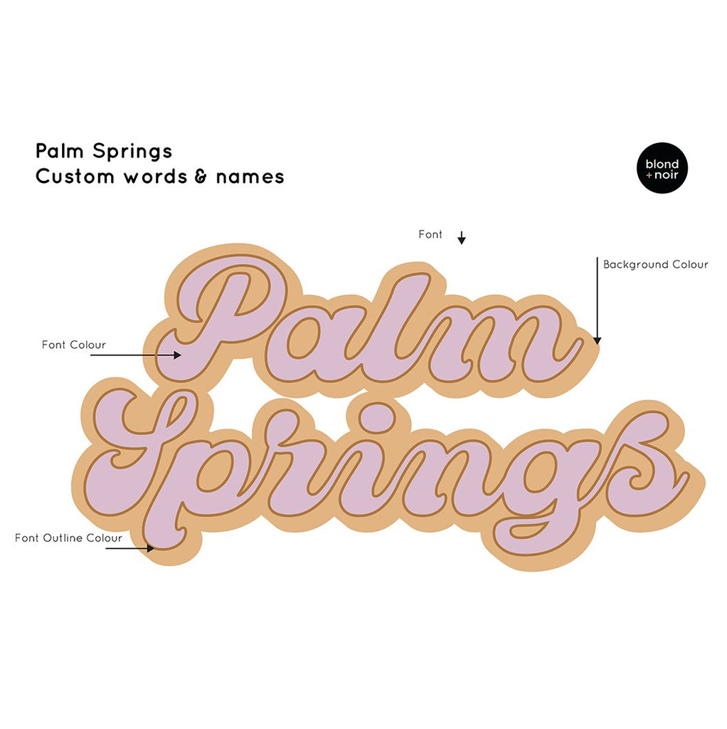 Palm Springs: Custom Name or Quote | Wall Decals Wall Decals Blond + Noir 